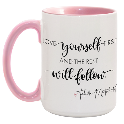Love yourself first Mug